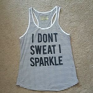 "I don't sweat I sparkle" tank top